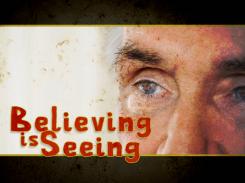 Believing is Seeing