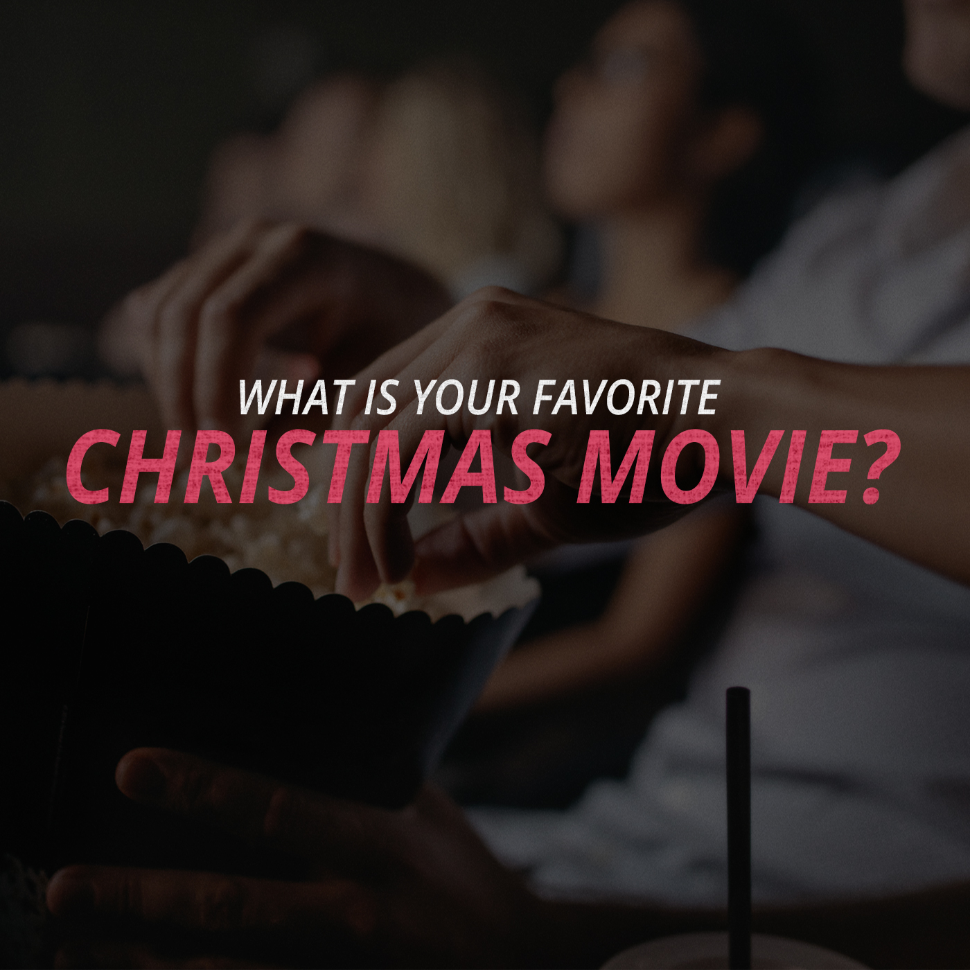 Share Your Favorite Christmas Movie...