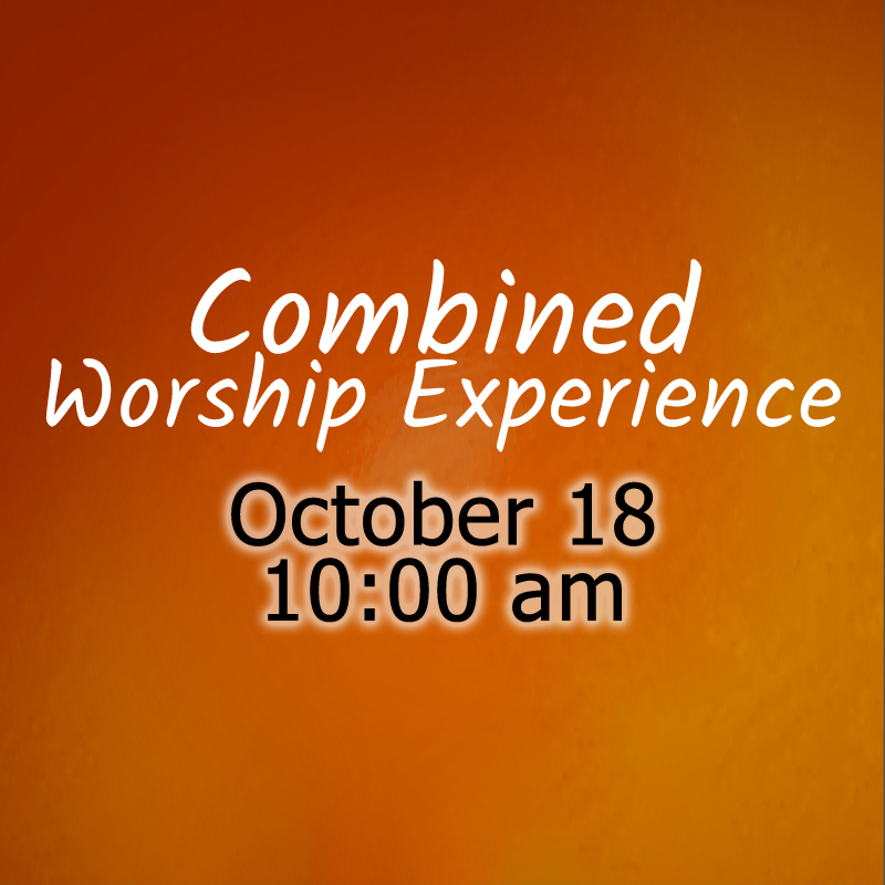 Combined Worship Experience
