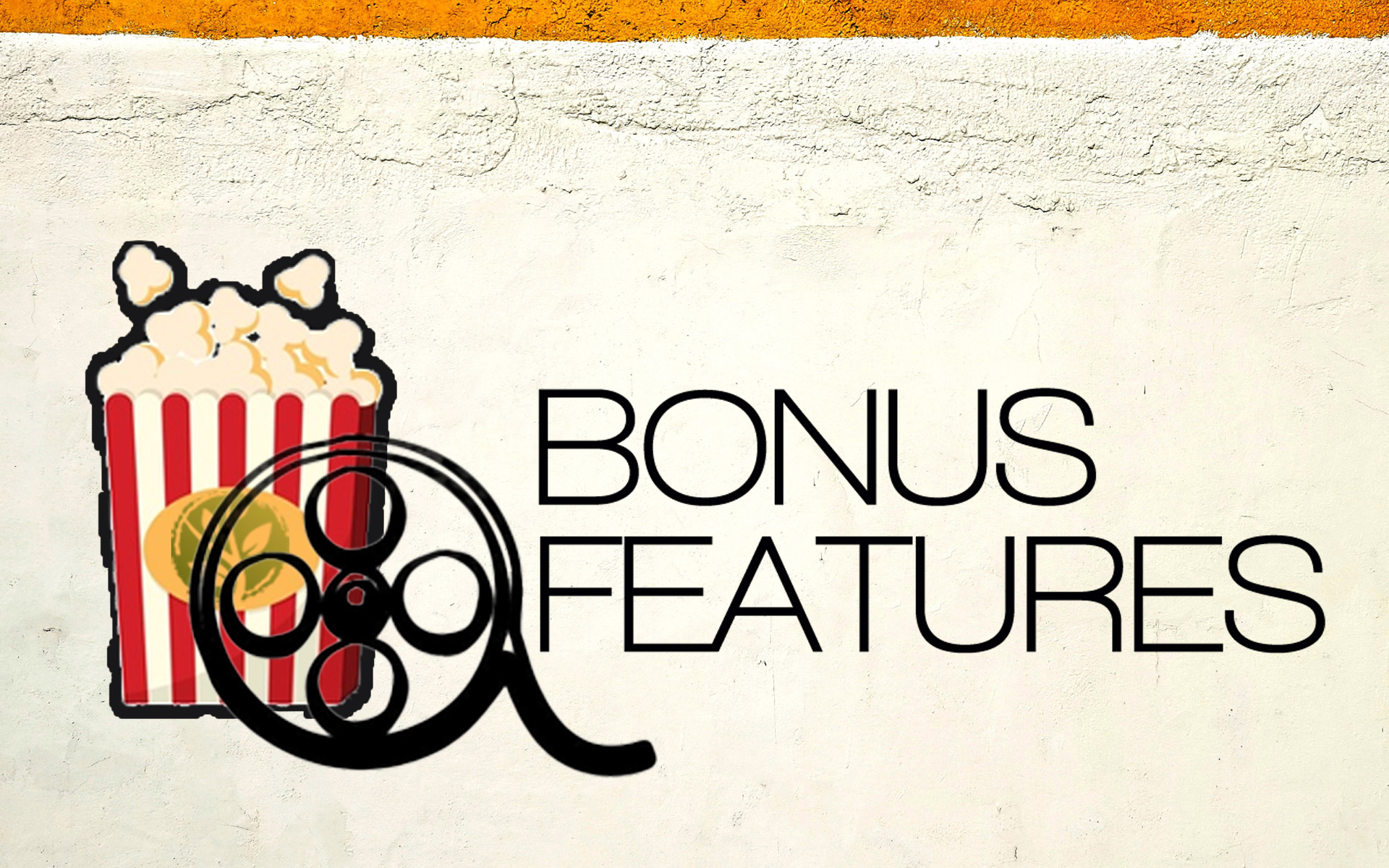 Bonus Features - Vision