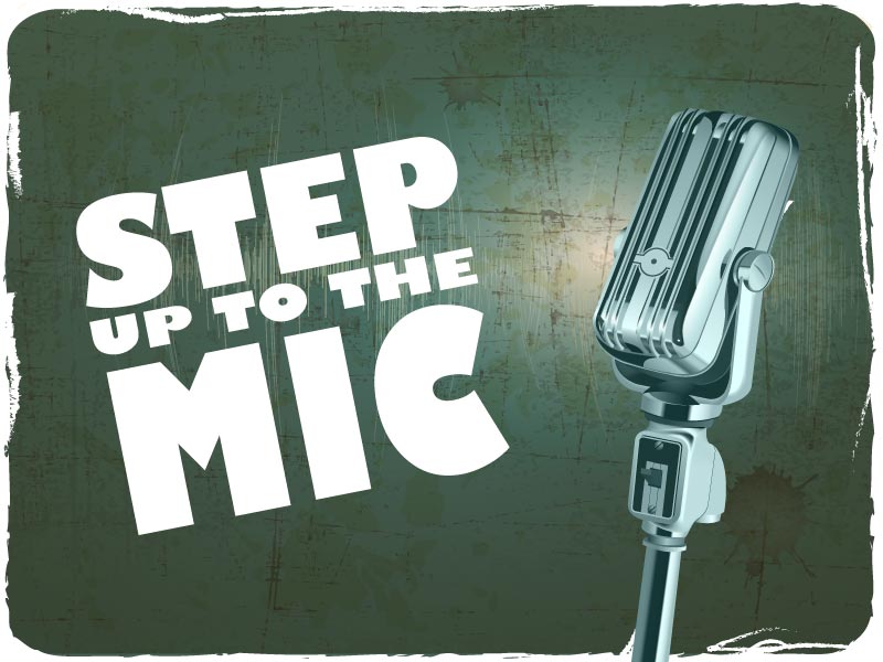 Step Up to the Mic